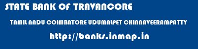 STATE BANK OF TRAVANCORE  TAMIL NADU COIMBATORE UDUMALPET CHINNAVEERAMPATTY  banks information 